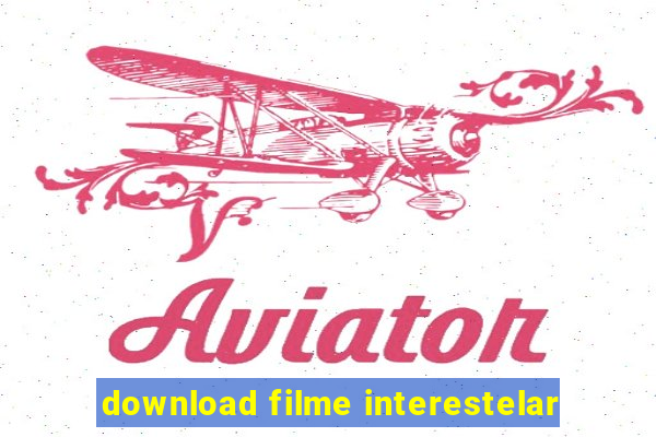 download filme interestelar